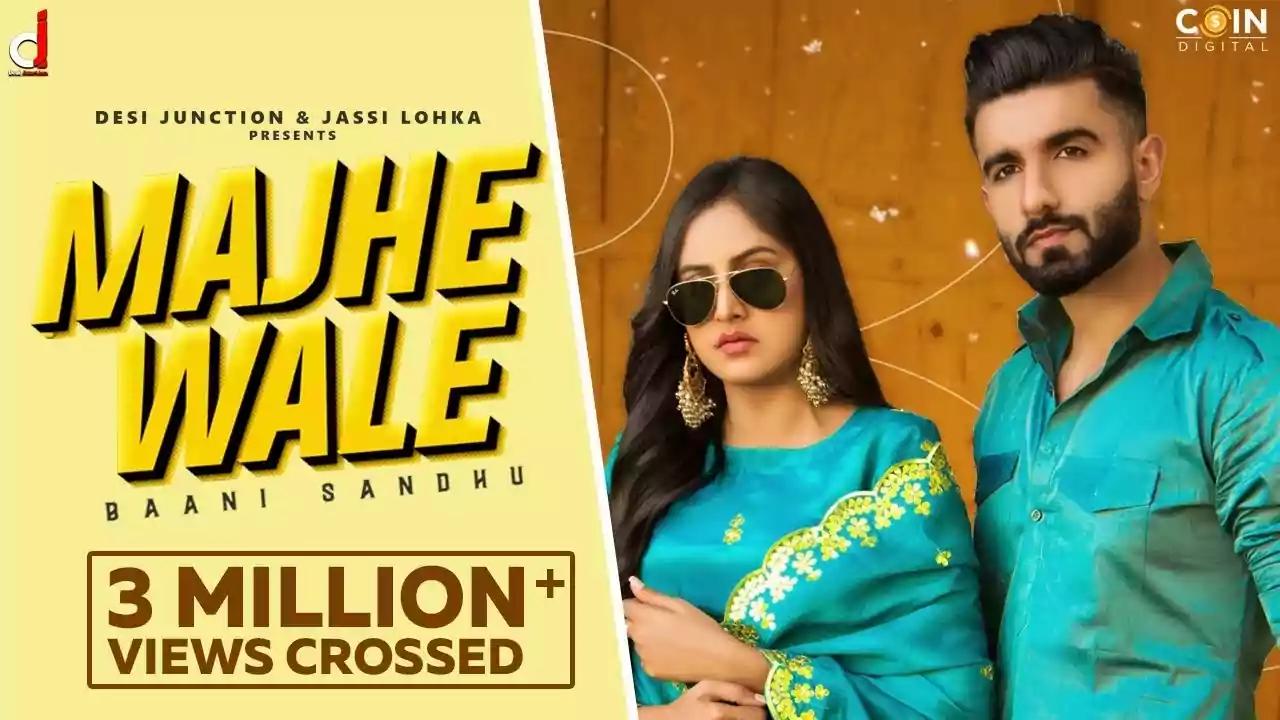 Majhe Wale Baani Sandhu Latest Punjabi Songs Lyrics 2021