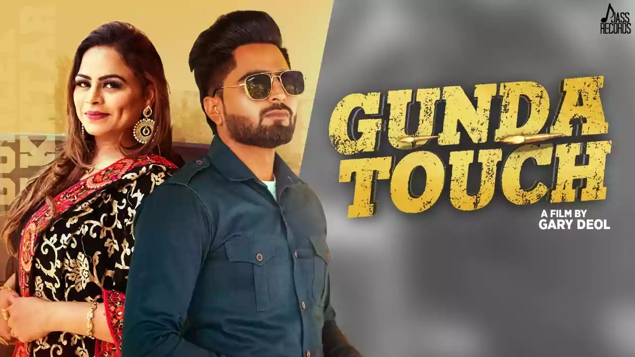 Gunda Touch Mantaaz Gill Latest Punjabi Song Lyrics