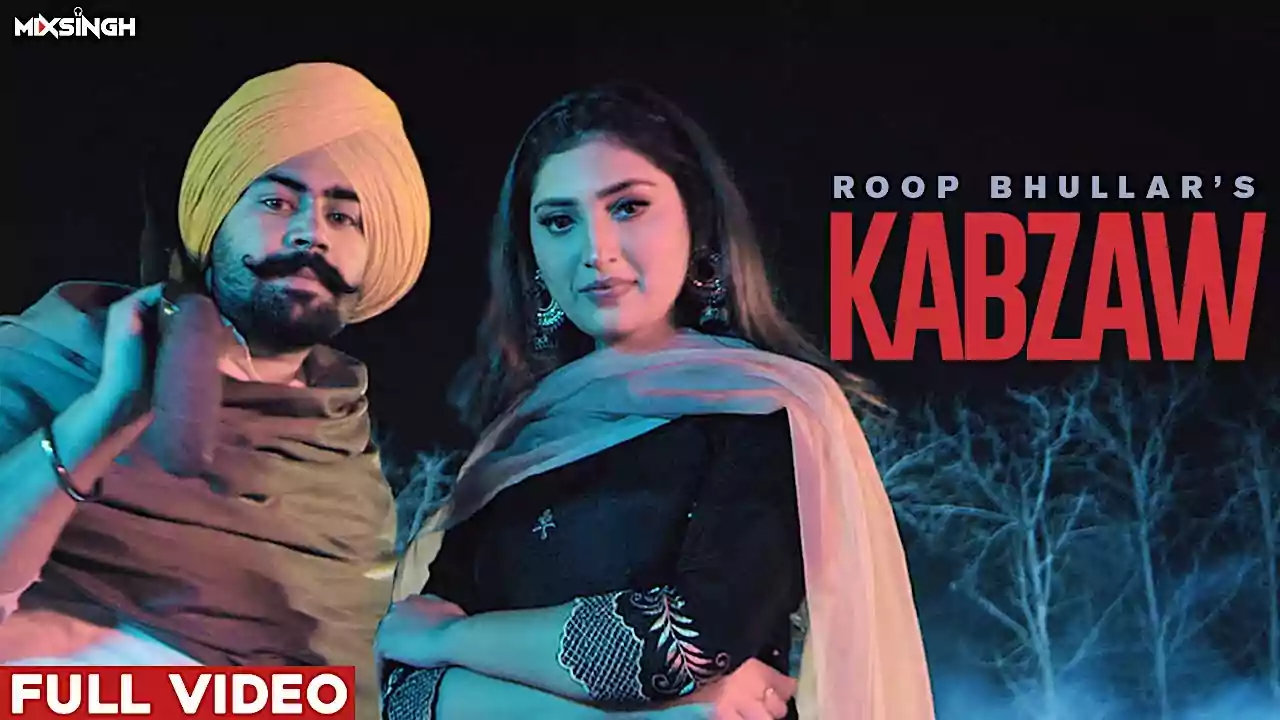 Kabzaw Roop Bhullar New Punjabi Song Lyrics