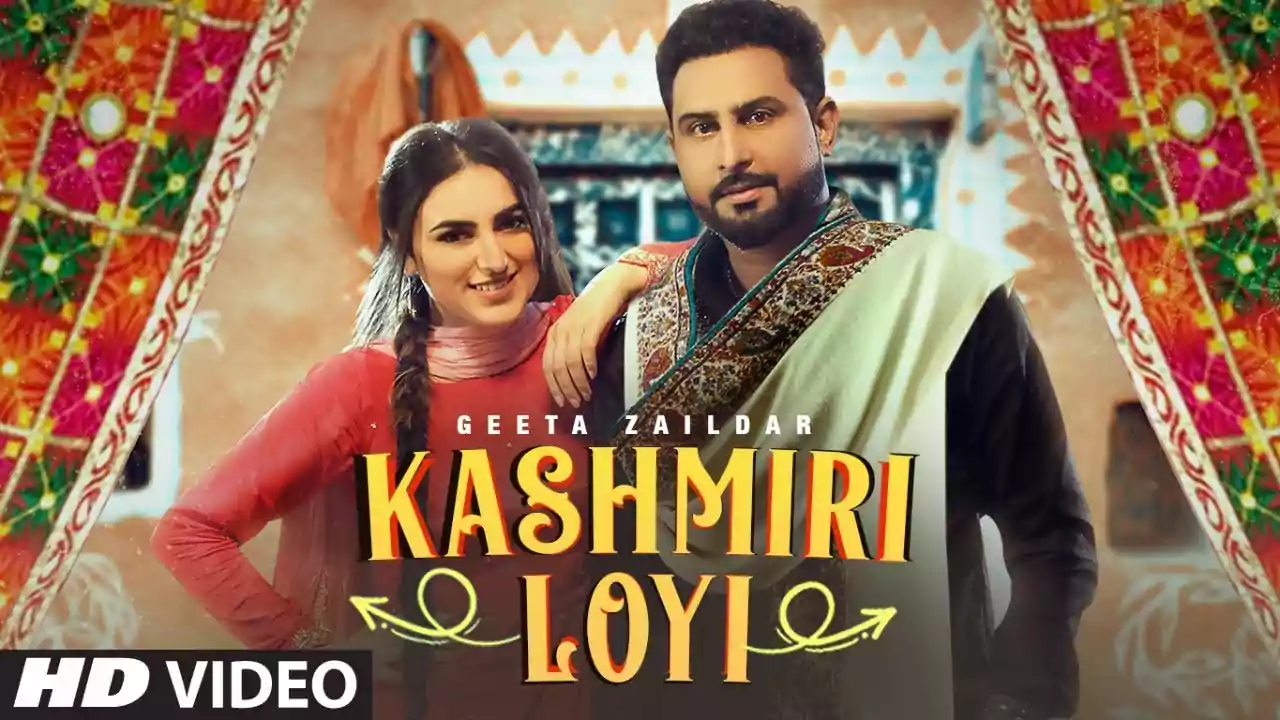 Kashmiri Loyi- Geeta Zaildar Latest Punjabi Song Lyrics 2021