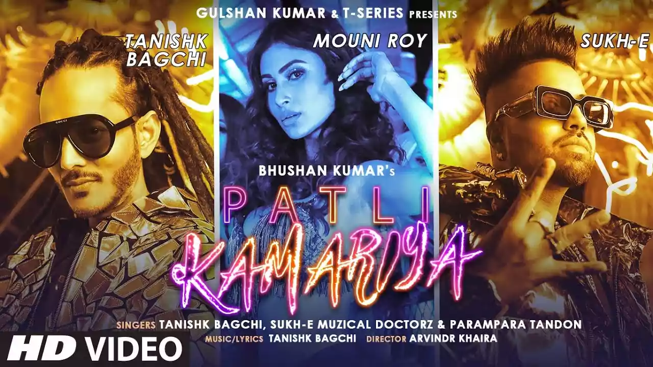 Patli Kamariya Tanishk Bagchi Latest Hindi Song Lyrics