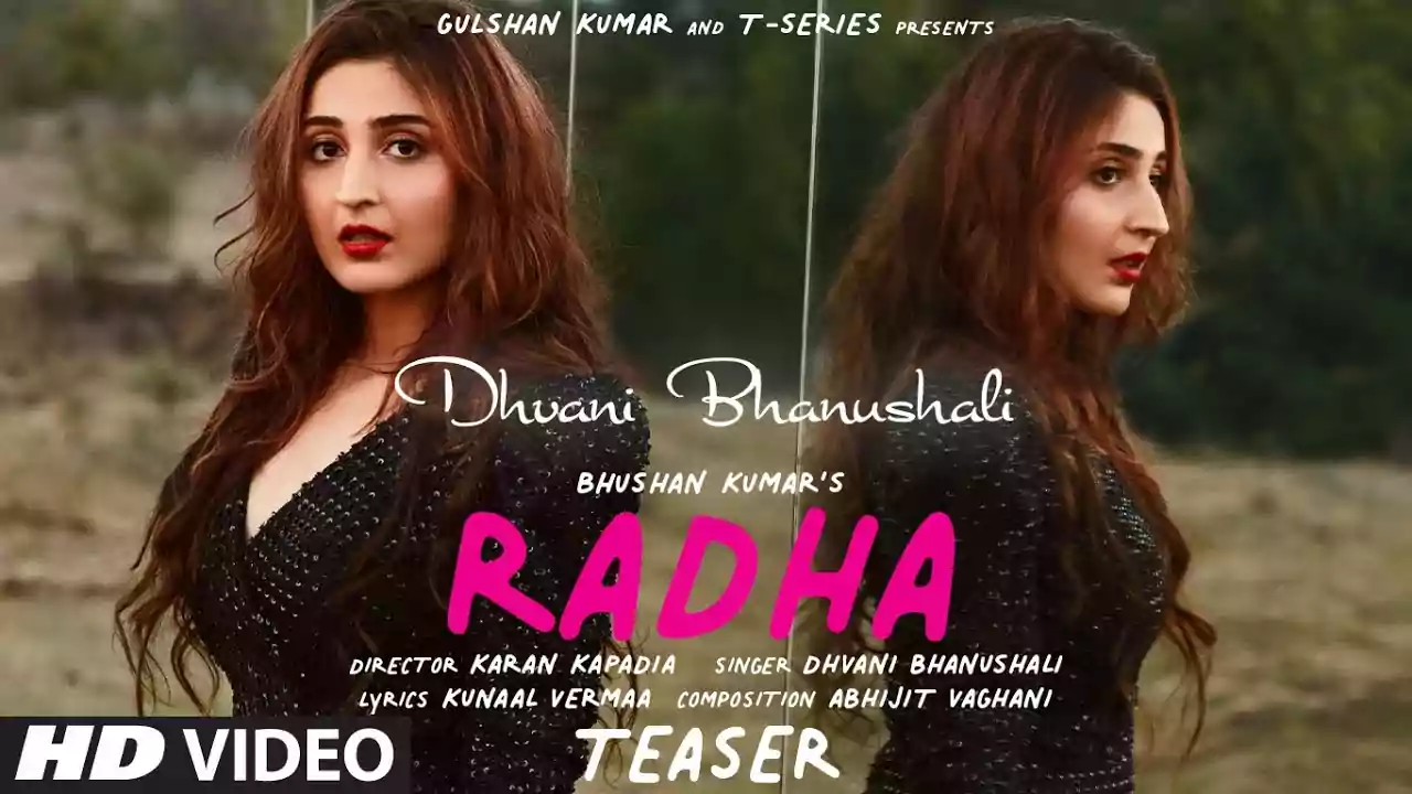 Radha Dhvani Bhanushali Latest Hindi Song Lyrics