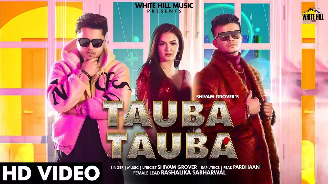 Tauba Tauba Shivam Grover New Punjabi Song Lyrics