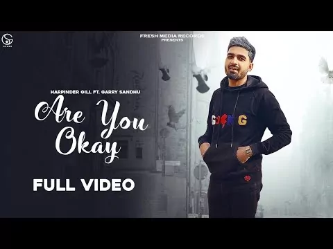 Are You ok Harpinder Gill Latest Punjabi Song Lyrics