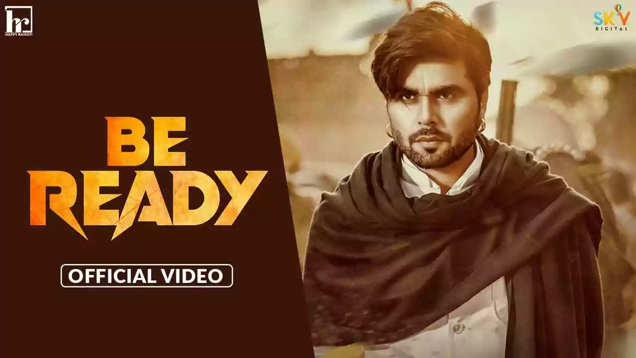 Be Ready Lyrics Ninja Latest Punjabi Song