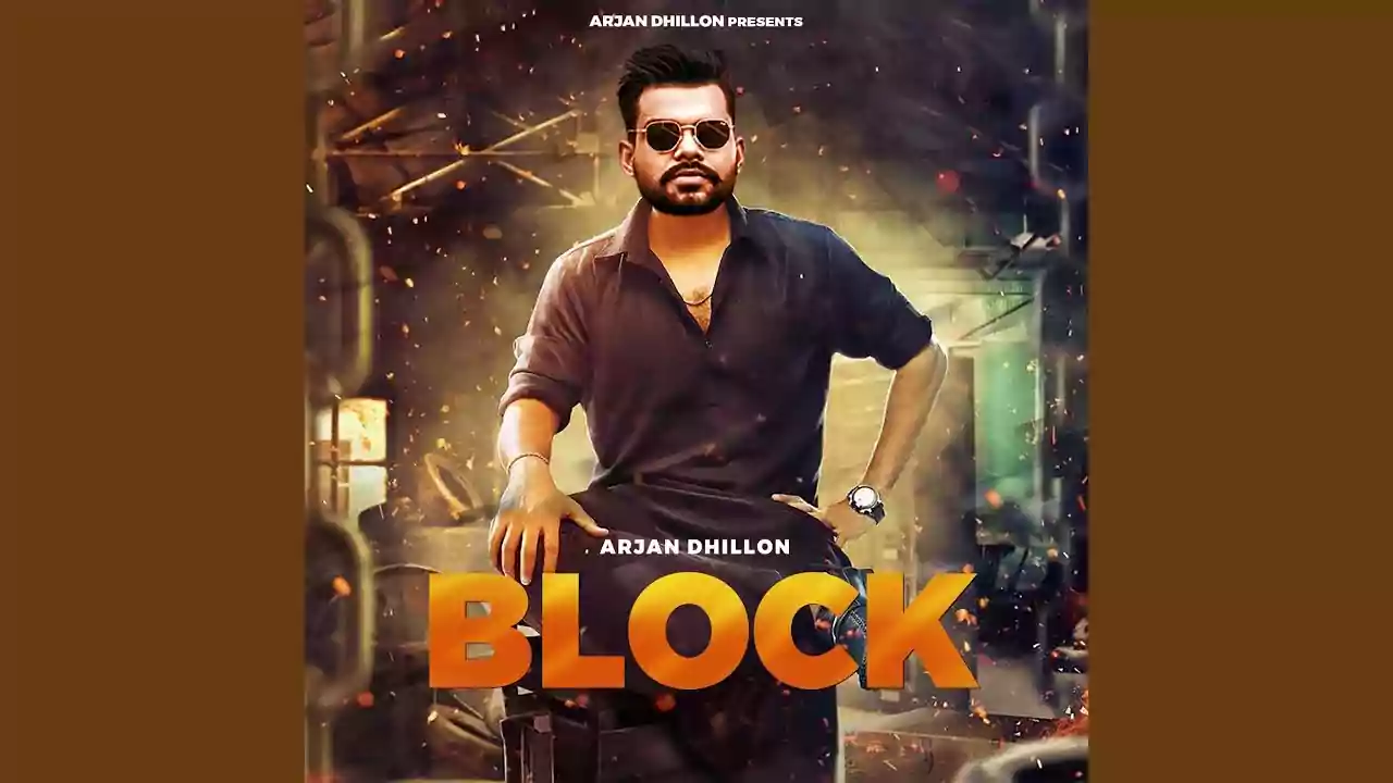 Block Arjan Dhillon Latest Punjabi Song Lyrics