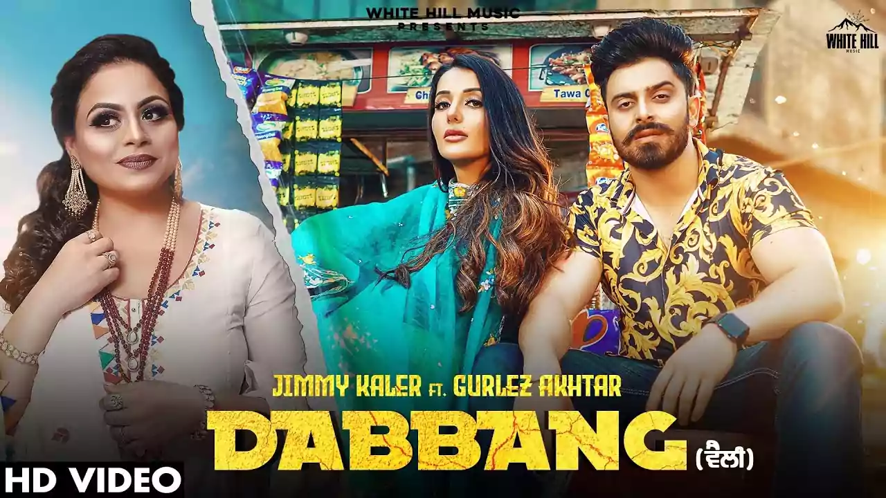Dabbang Lyrics Jimmy Kaler New Punjabi Song