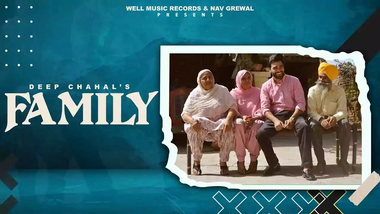 Family Deep Chahal Latest Punjabi Song Lyrics