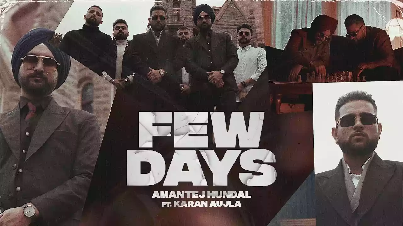 Few Days Karan Aujla Amantej Hundal Latest Punjabi Song Lyrics