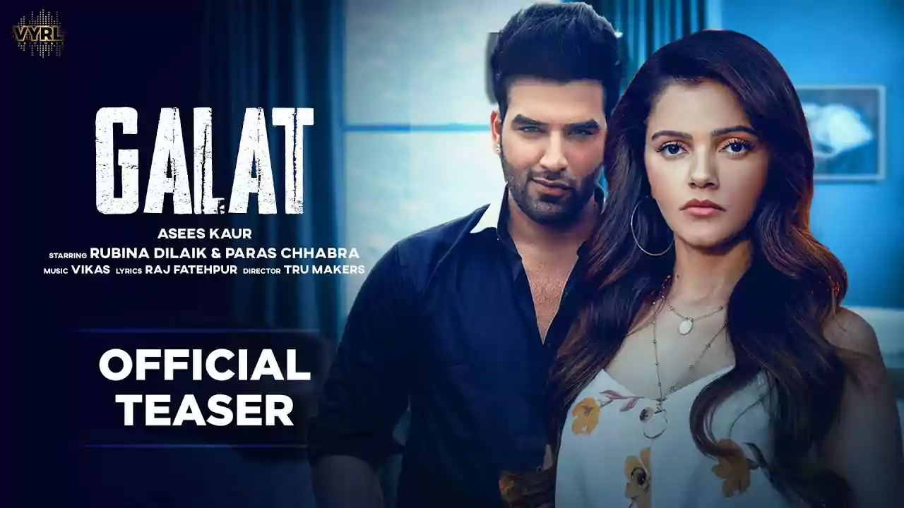 Galat Asees Kaur Latest Song lyrics