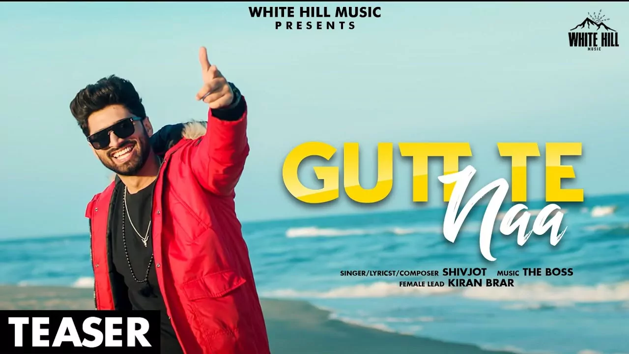 Gutt Te Naa Shivjot New Punjabi Song Lyrics