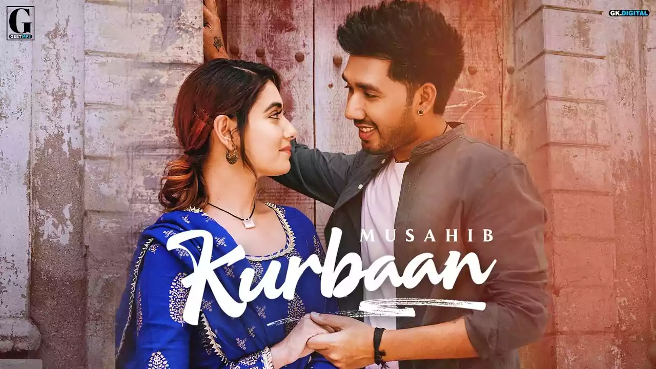 Kurbaan Lyrics Musahib Latest Punjabi Song Geet