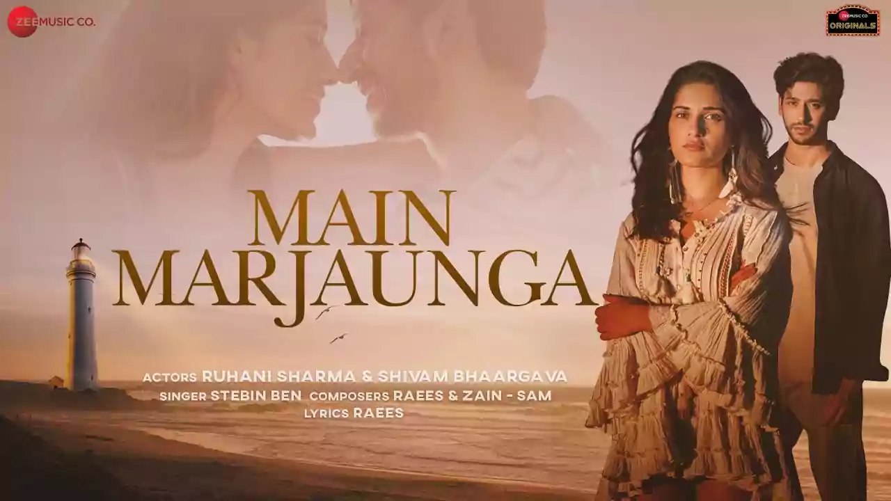 Main Marjaunga Shivam Bhaargava Song lyrics