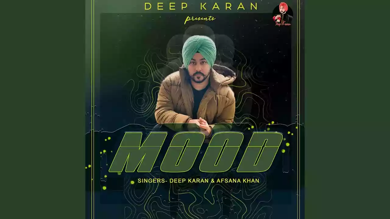 Mood Deep Karan New Punjabi Song Lyrics