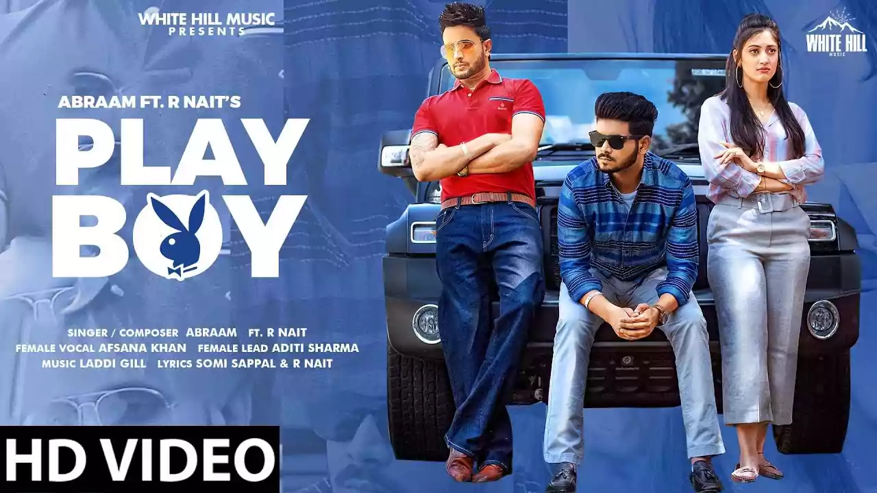 Playboy Abraam ft. R Nait Latest Punjabi Song Lyrics