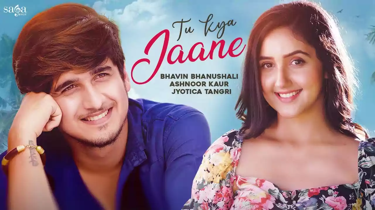 Tu Kya Jaane Lyrics Jyotica Tangri New Punjabi Song