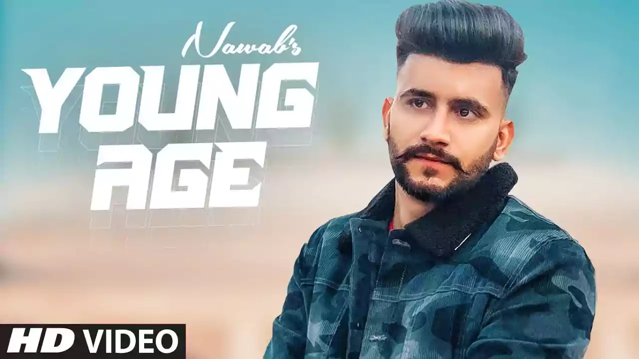 Young Age Nawab new punjabi song Lyrics