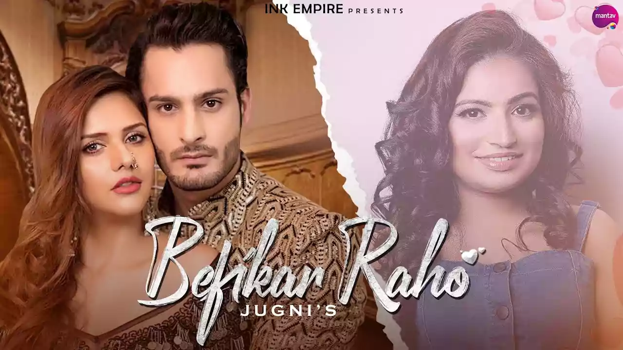 Befikar Raho Lyrics Jugni Latest Punjabi Song