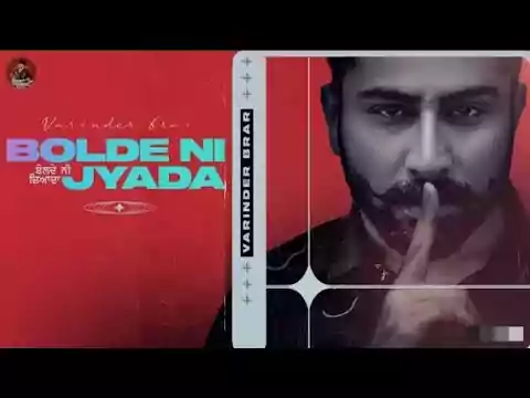 Bolde Ni Zyada Lyrics Varinder Brar Latest Punjabi Song