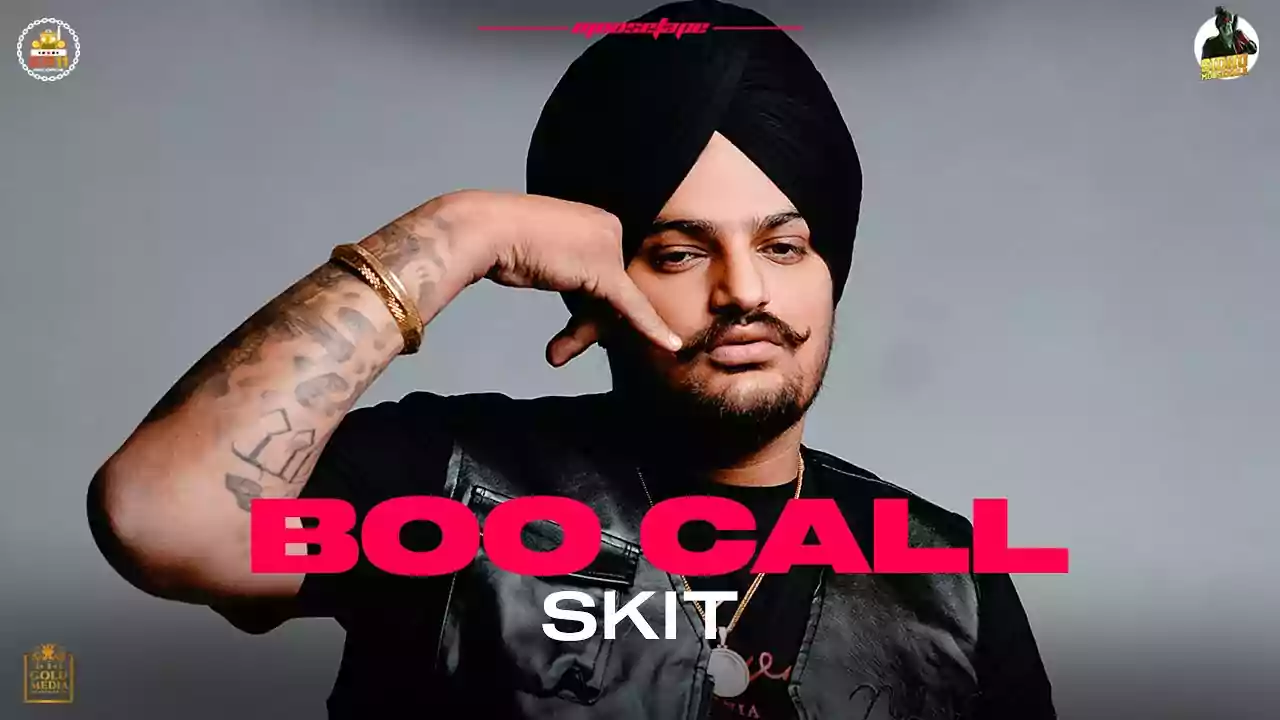 Boo Call (Skit) Sidhu Moose Wala Sonam Bajwa Moosetape