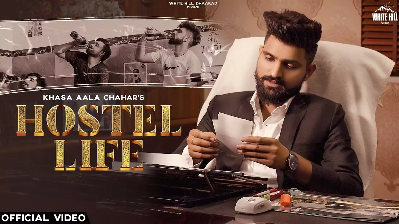 Hostel Life Lyrics Khasa Aala Chahar latest Haryanvi song