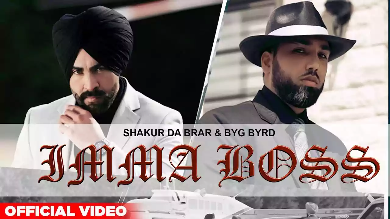 Imma Boss Lyrics Shakur Da Brar Latest Punjabi Song