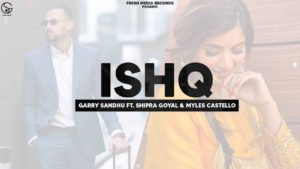 Ishq Lyrics Garry Sandhu Latest Punjabi song