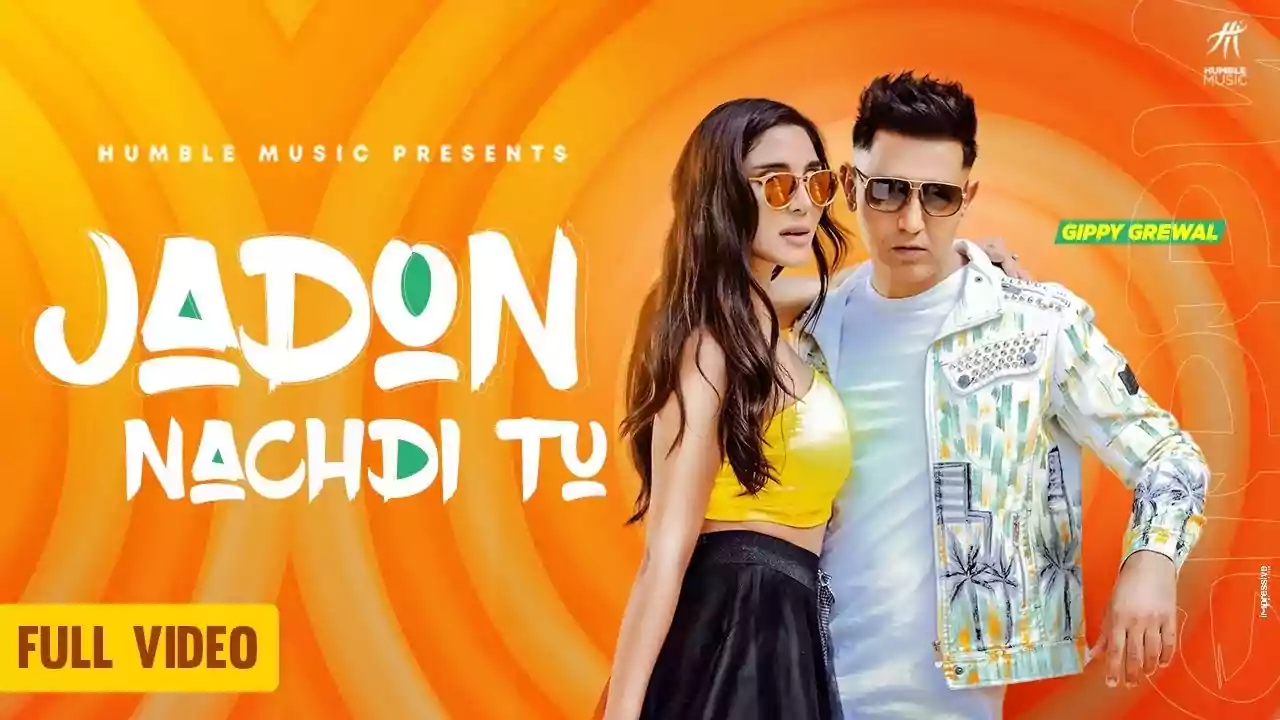 Jadon Nachdi Tu Lyrics Gippy Grewal​ New Punjabi Song