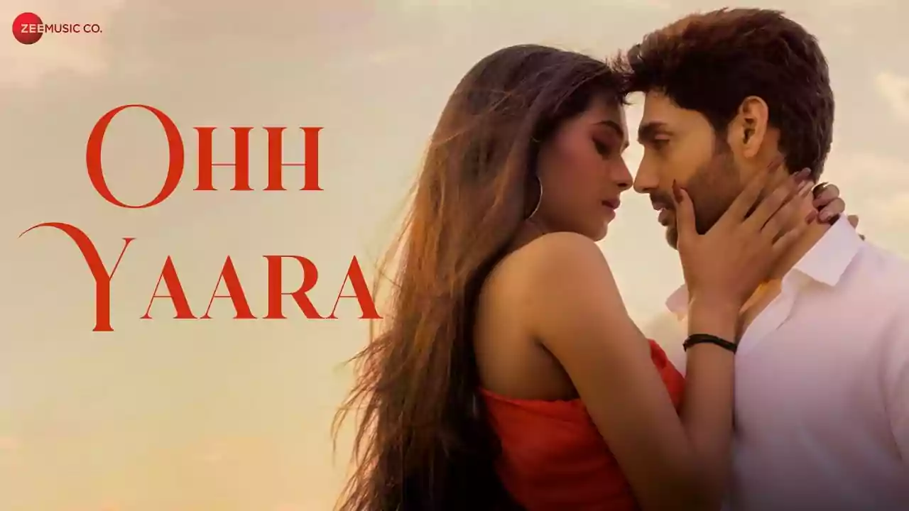 Ohh Yaara Lyrics Javed Ali New Hindi song