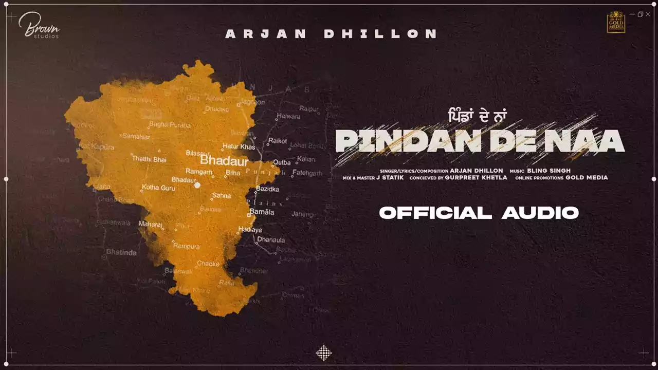 Pindan De Naa Song Lyrics Arjan Dhillon Latest Punjabi Music