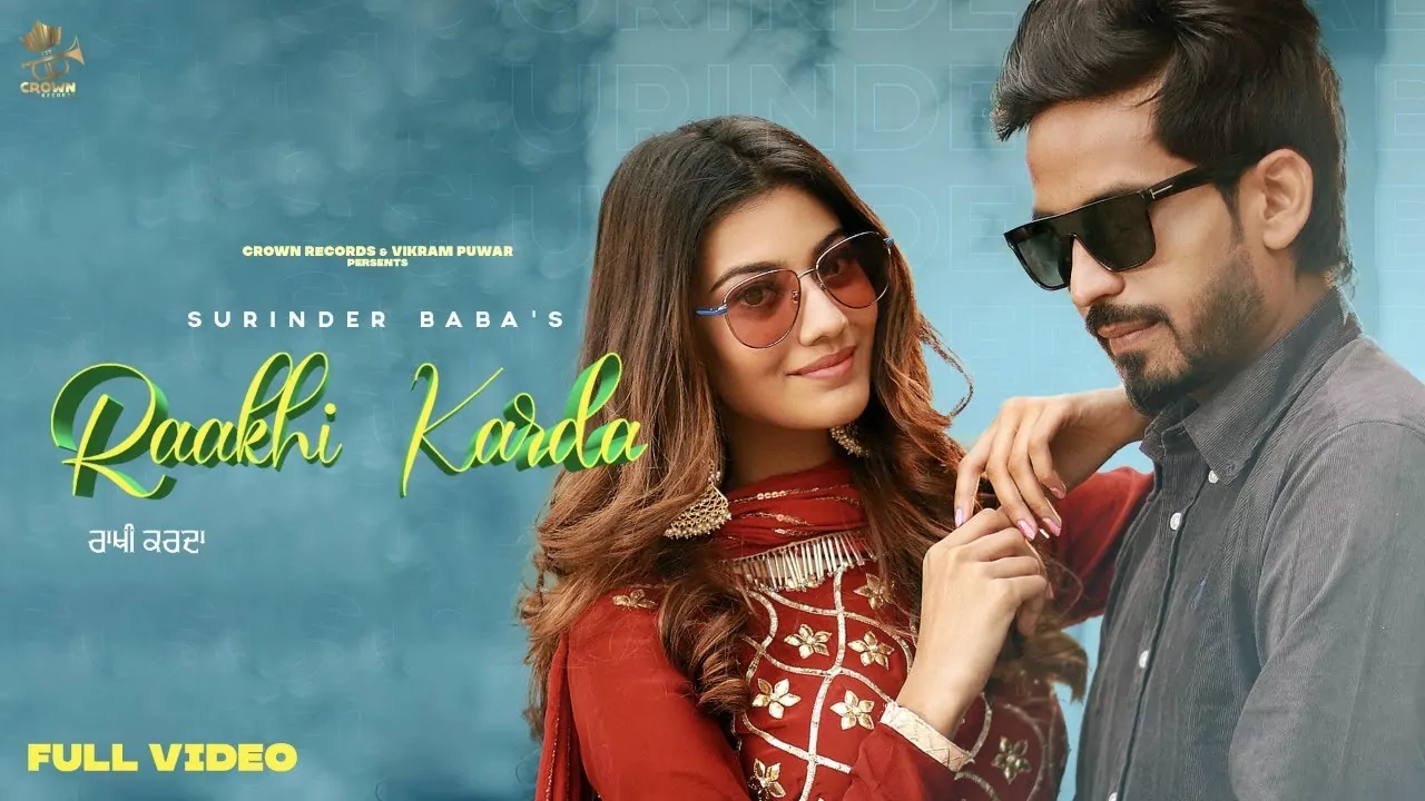 Raakhi Karda Lyrics Surinder Baba latest Punjabi song