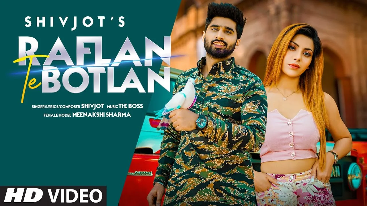 Raflan Te Botlan Lyrics Shivjot Latest Punjabi song