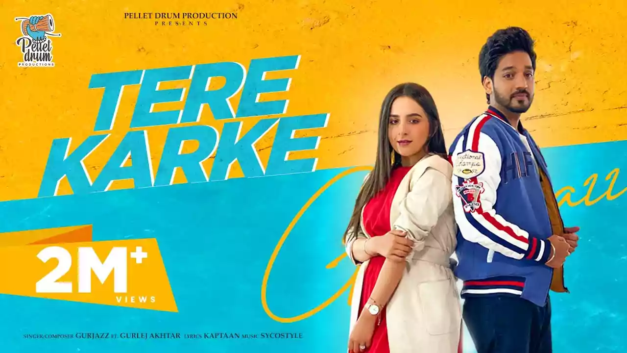 Tere Karke Lyrics Gurjazz New Punjabi Song