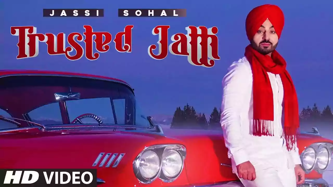 Trusted Jatti Lyrics Jassi Sohal Latest Punjabi Song