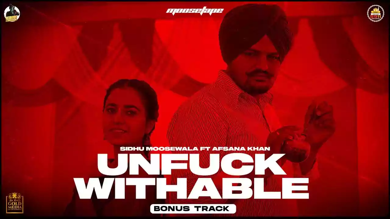 Unfuckwithable Lyrics Sidhu Moose Wala Latest Punjabi Song