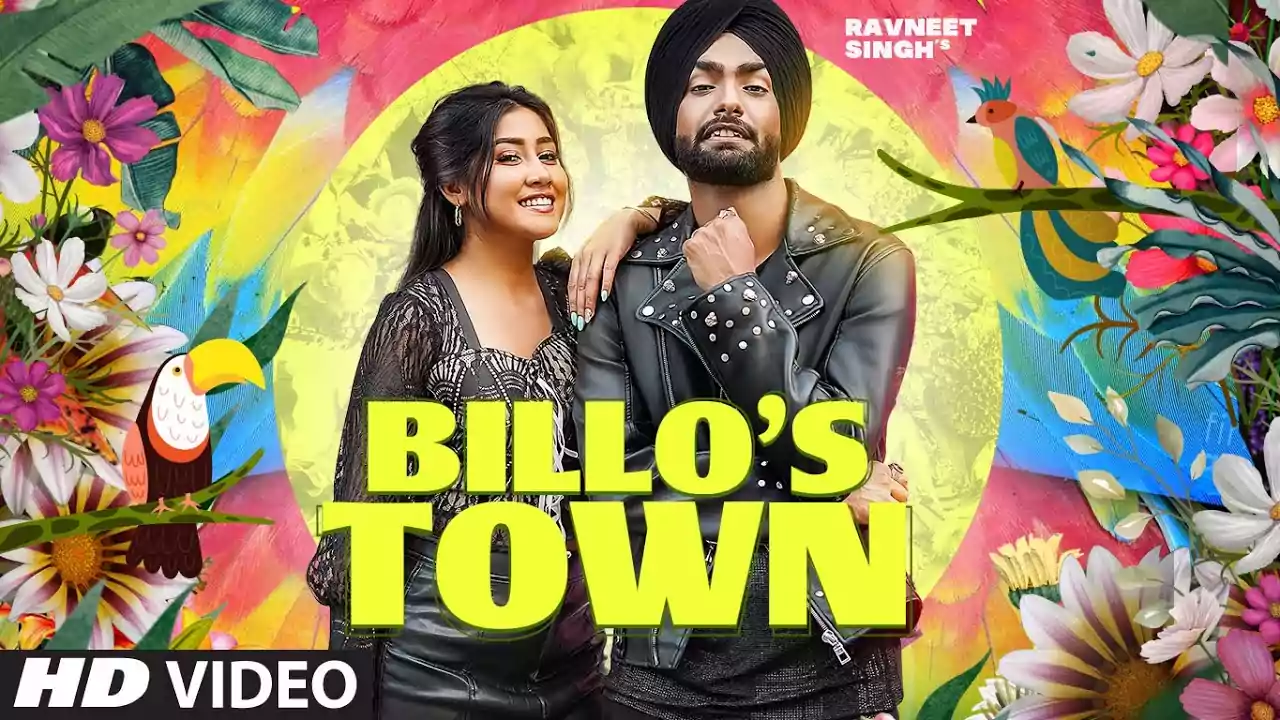 Billo Town Lyrics in New Punjabi by Ravneet Singh