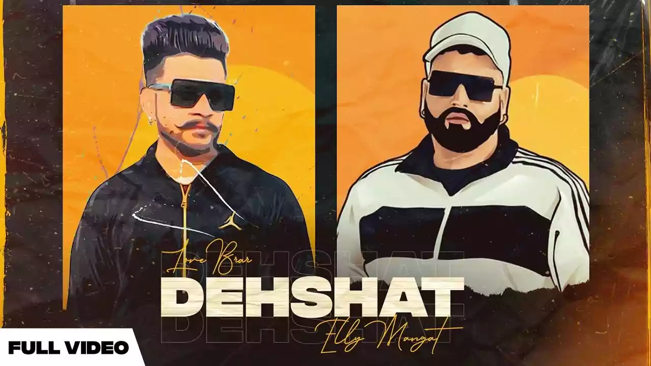 Dehshat Song Lyrics Elly Mangat latest Punjabi