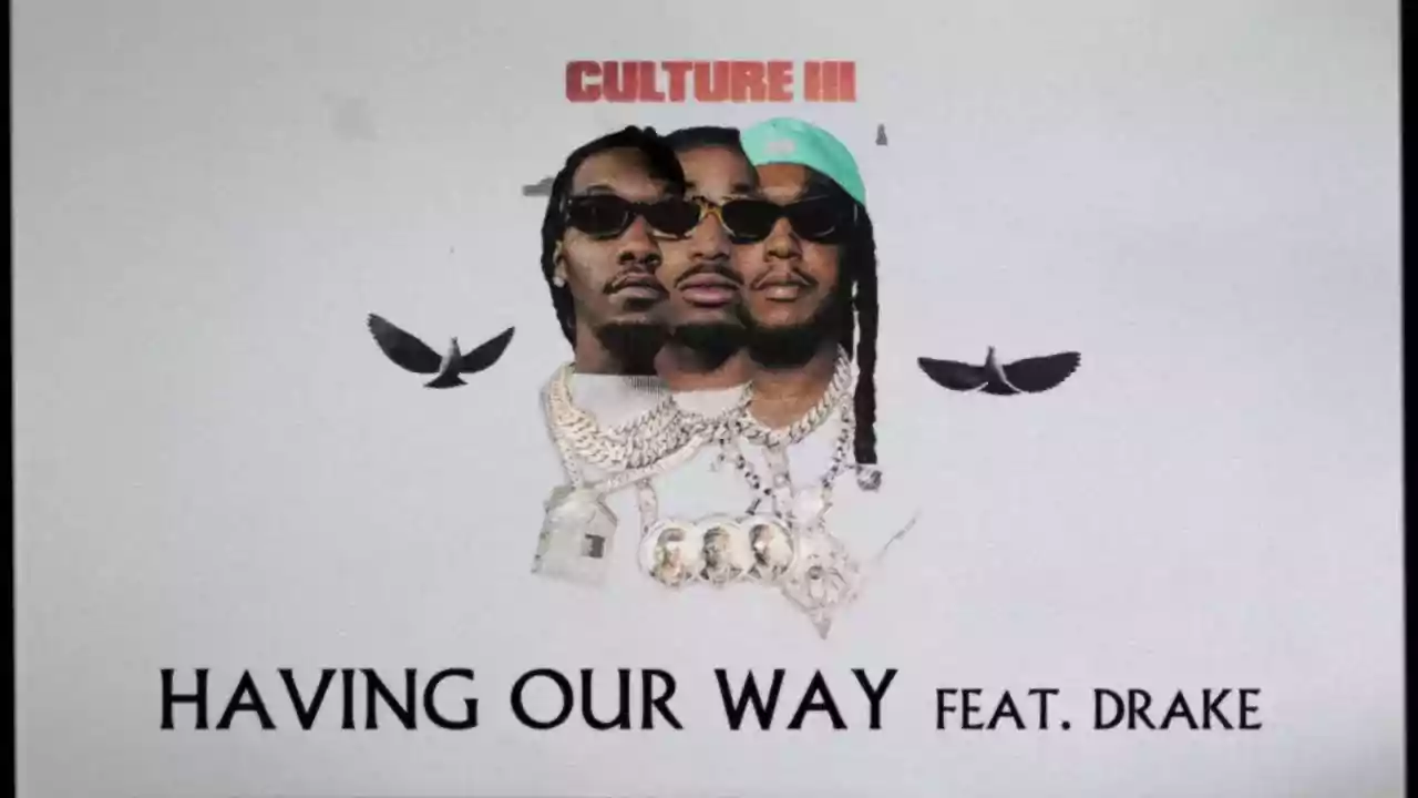 Having Our Way Song Lyrics Migos New English