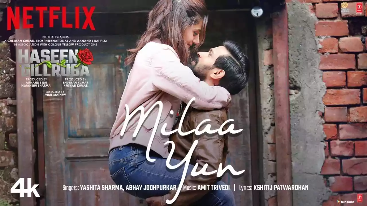 Milaa Yun Song Lyrics New In Hindi by Haseen Dillruba