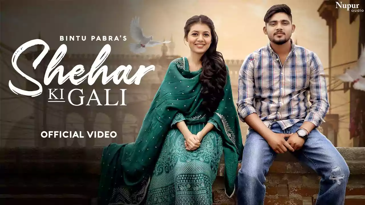 Shehar Ki Gali Song Lyrics by Bintu Pabra latest Haryanvi