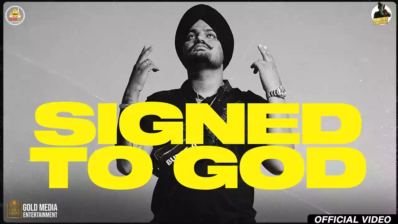 Signed To God Song Lyrics Sidhu Moose Wala New Punjabi