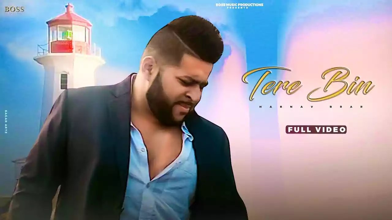 Tere Bin Song Lyrics Harnav Brar New Punjabi