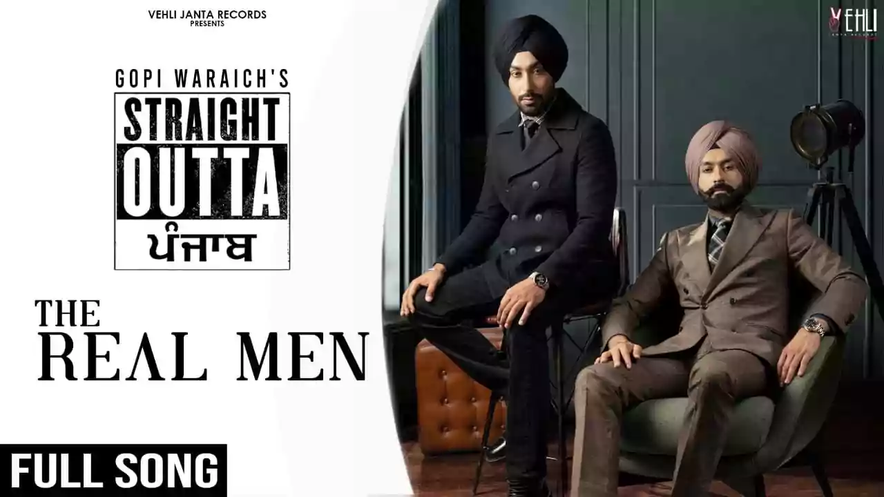 The Real Men Song Lyrics Gopi Waraich Tarsem Jassar Punjabi Song