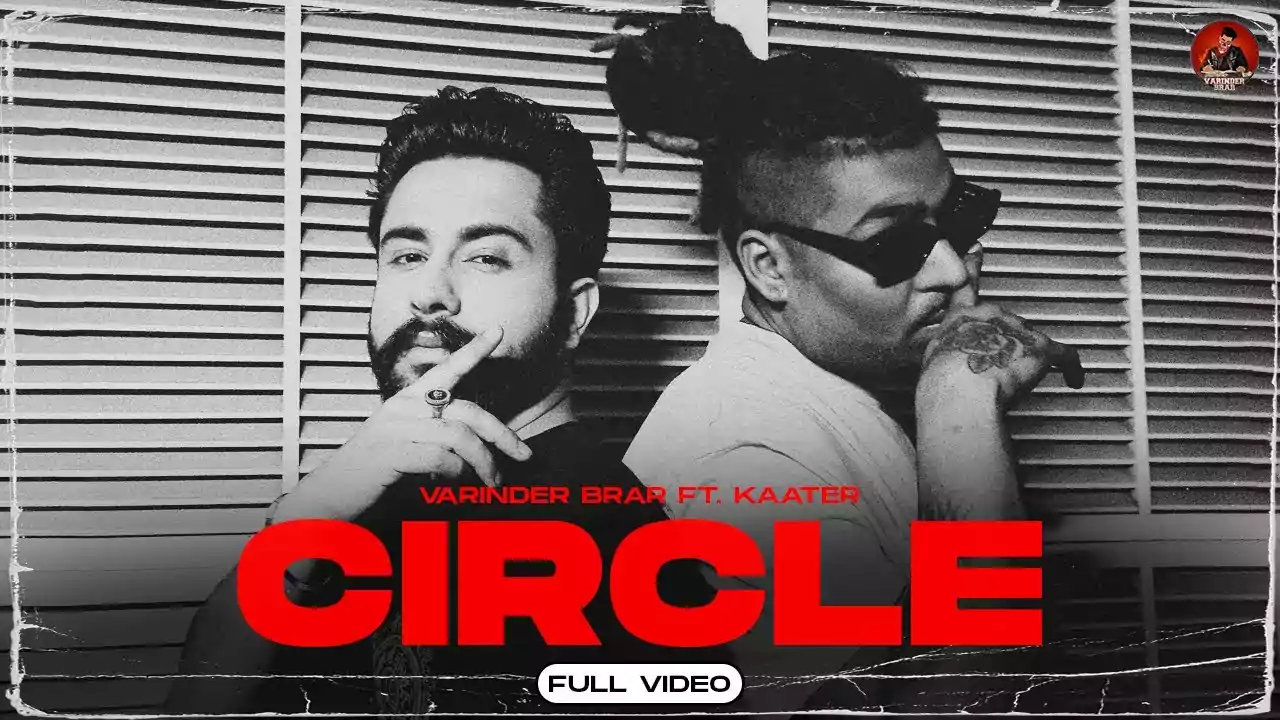 Circle Song lyrics in punjabi Varinder Brar New