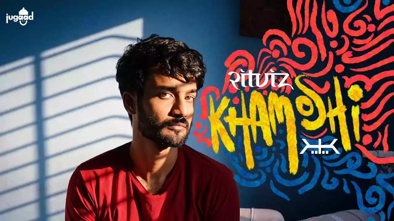 Khamoshi Song Lyrics Ritviz New Hindi