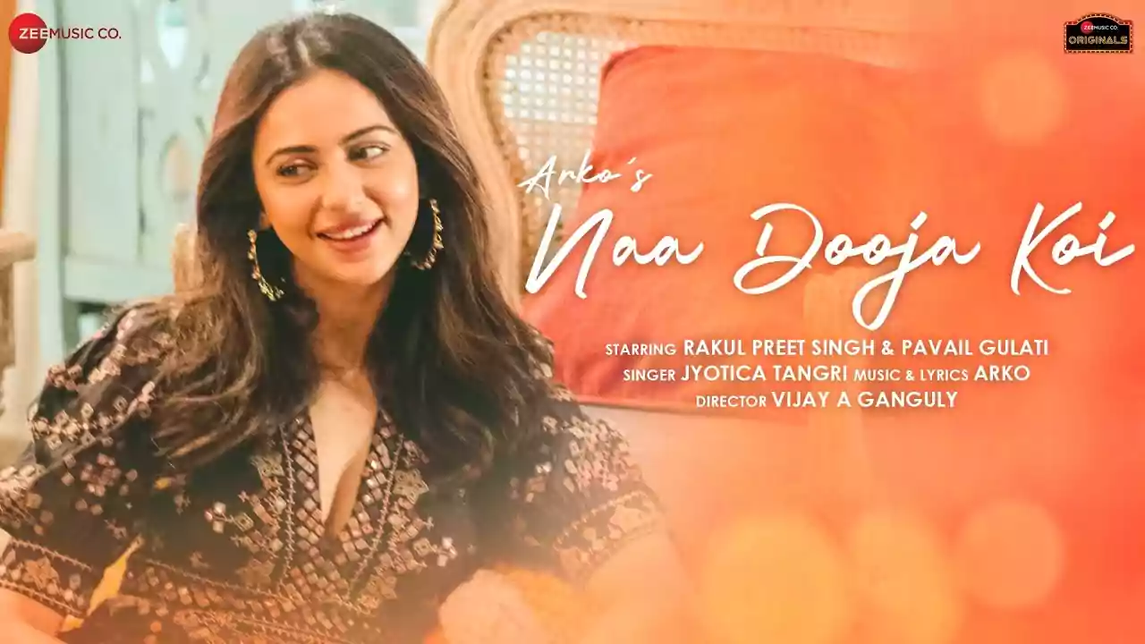 Naa Dooja Koi Song Lyrics Arko & Jyotica Tangri
