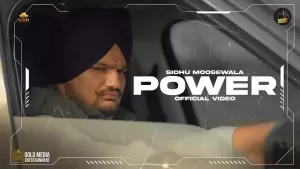 Power Song Lyrics by Sidhu Moose Wala