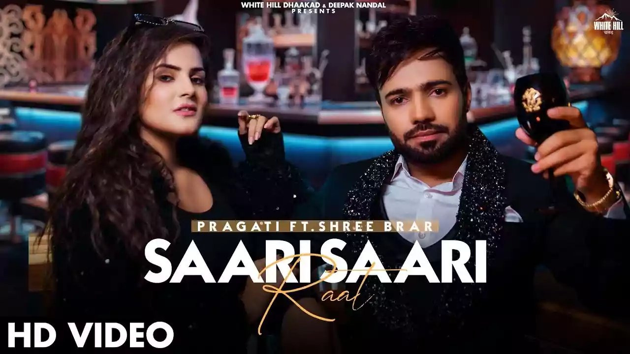 Saari Saari Raat Song Lyrics by Pragati, Shree Brar Hindi song