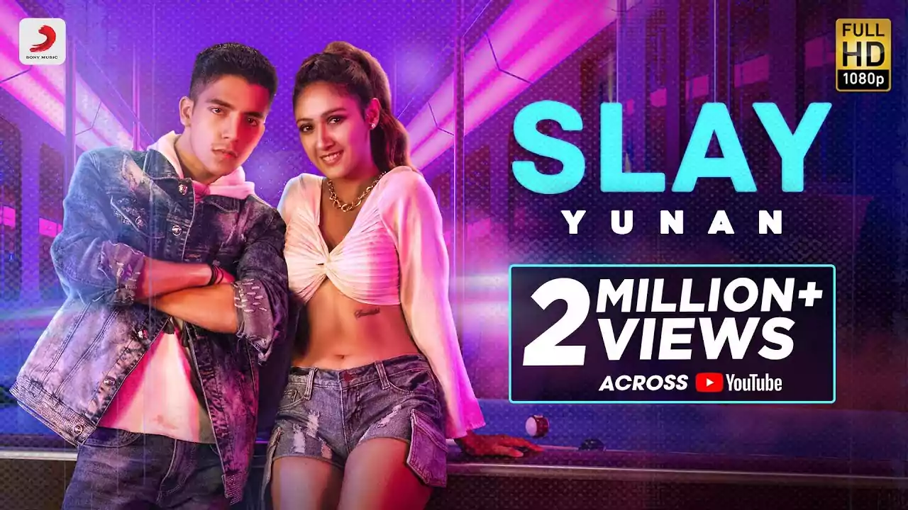 Slay Song Lyrics Yunan New Hindi Song