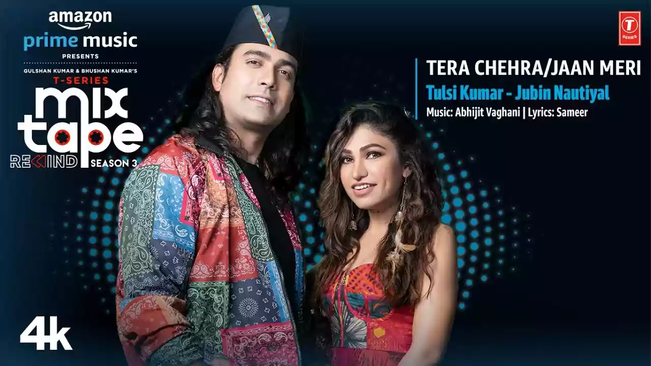 Tera Chehra Jaan Meri Song Lyrics by Tulsi Kumar latest Hindi